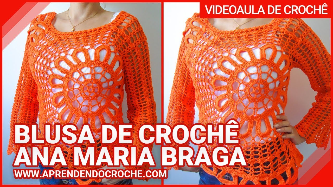 Blusa de Croch&ecirc; Ana Maria Braga - Aprendendo Croche