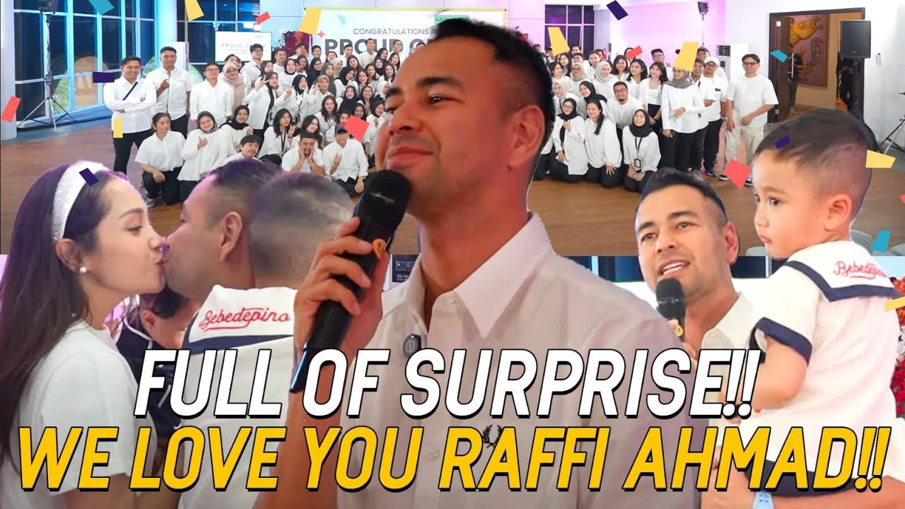SURPRISE DARI NAGITA DAN SEMUA KARYAWAN UNTUK RAFFI AHMAD!!! CIPUNG, LILY BIKIN RAFFI TERHARU!!