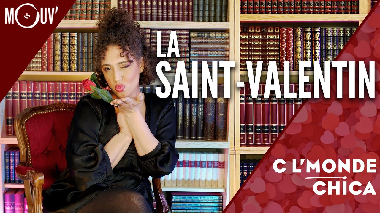 C l'monde Chica : la Saint-Valentin