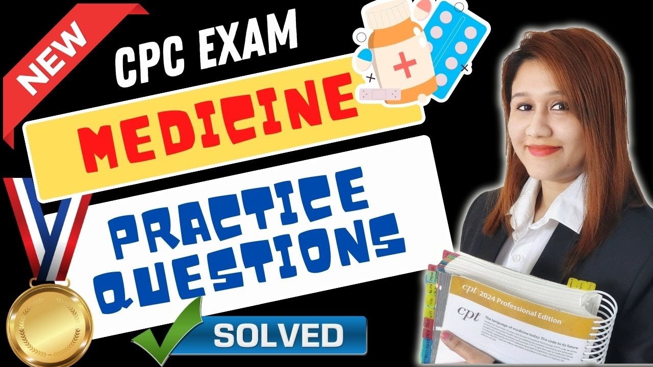 The Ultimate CPT Medicine Practice Questions for CPC Exam