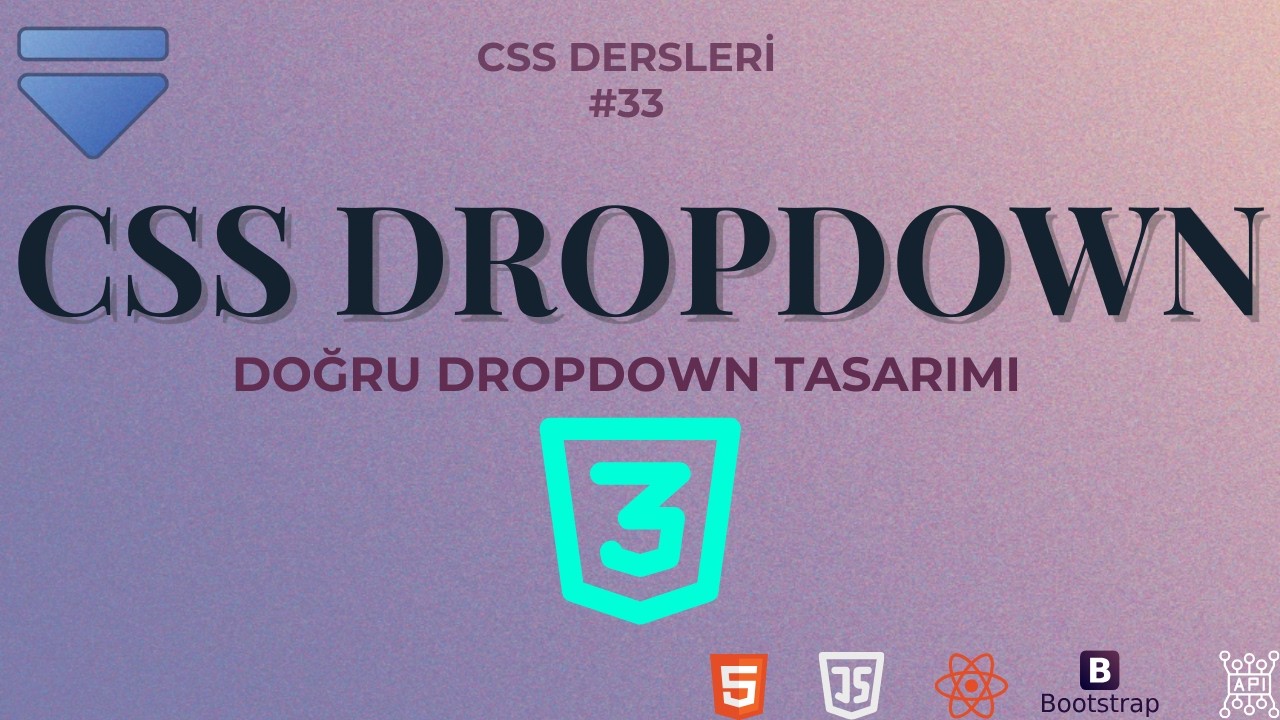 CSS Dropdown: Açılır Menü Mantığını Doğru Kurmak (CSS Dersleri #33)