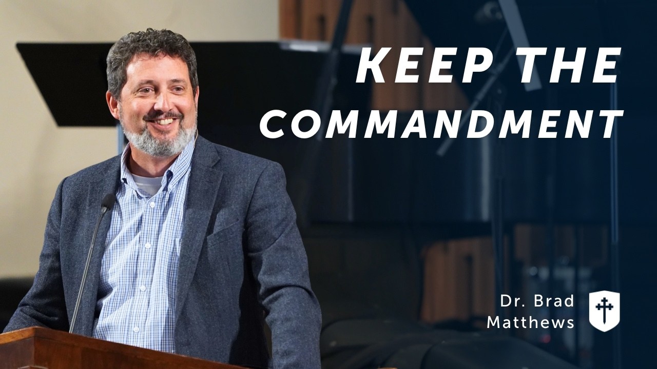 Keep the Commandment | Sermon on 1 Timothy 6