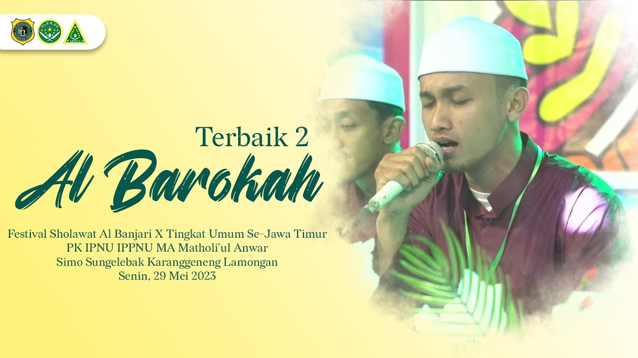 AL BAROKAH PASURUAN TERBAIK 2 | FESBAN PK IPNU IPPNU MA MATHOLI'UL ANWAR SIMO LAMONGAN 2023