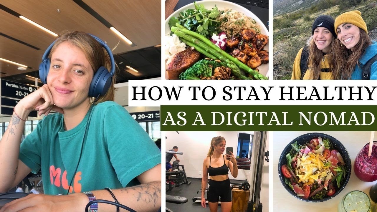 How To Stay Healthy While Traveling | DIGITAL NOMAD Life