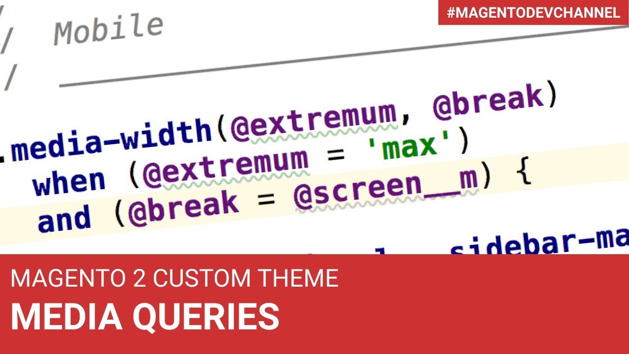 Media Queries for Responsive Website | Magento 2 Theme Development