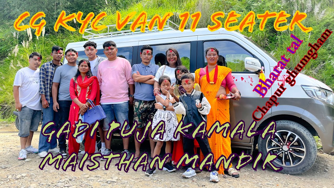 CG KYC VAN 11 SEATER GADI PUJA KAMALA MAISTHAN