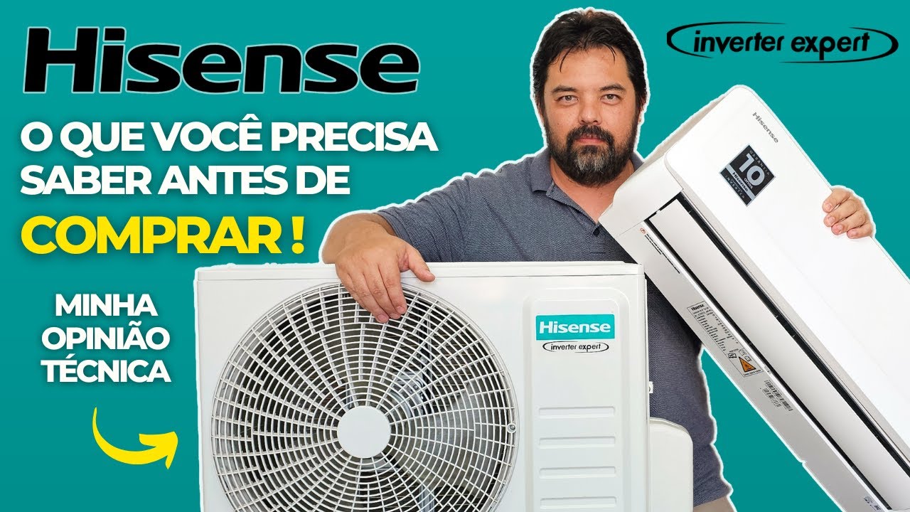 Ar Condicionado Hisense Inverter - Opinião Técnica