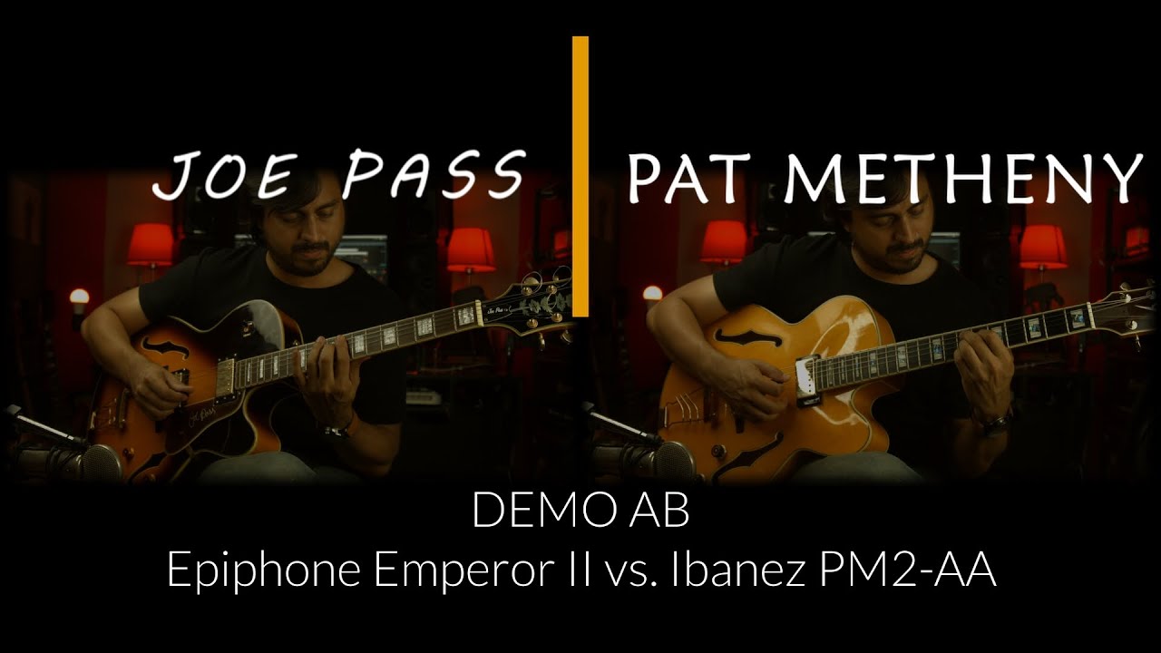Epiphone Emperor II Joe Pass vs. Ibanez PM2-AA Pat Metheny  Demo Comparación