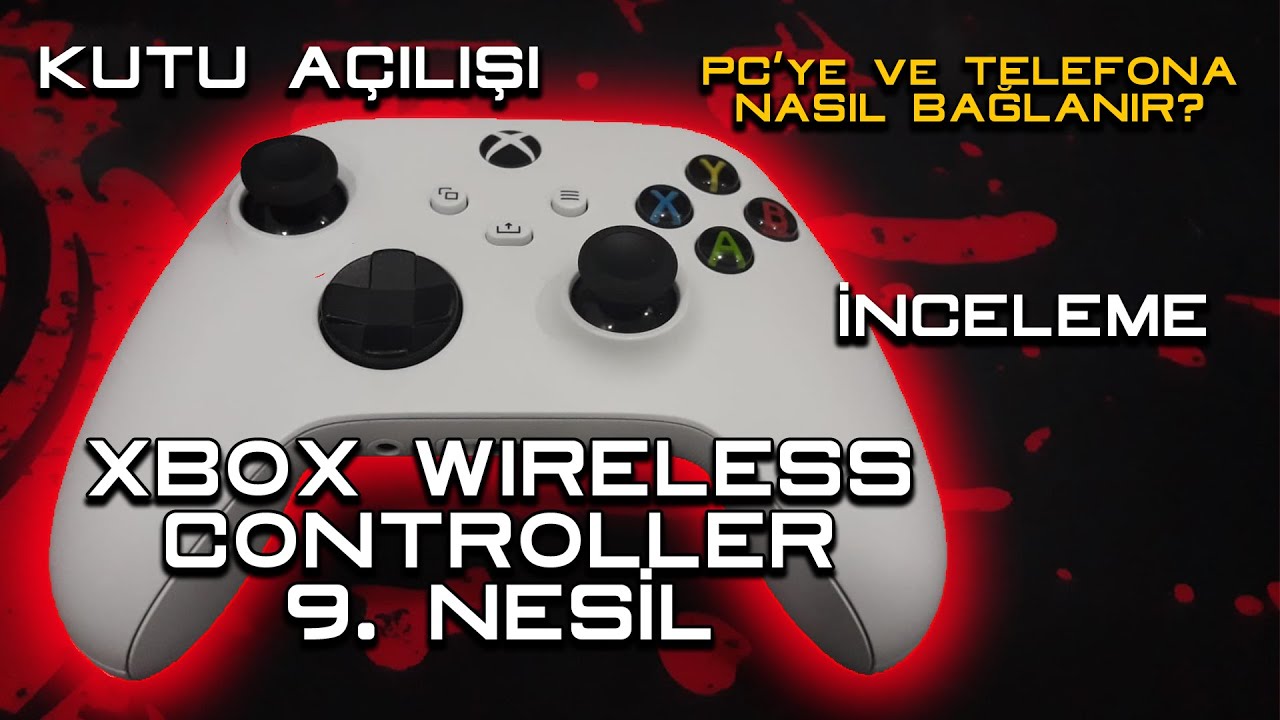 Microsoft Xbox Kablosuz Controller 9. Nesil Kutu Açılışı