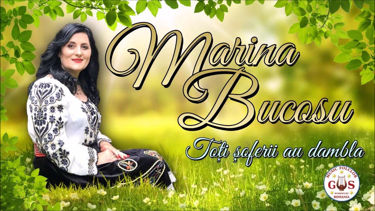 Toți șoferii au dambla - Album MARINA BUCOSU