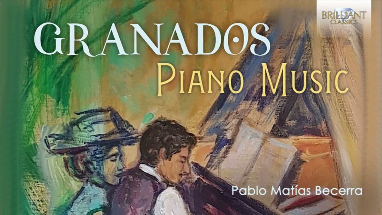 Granados: Piano Music