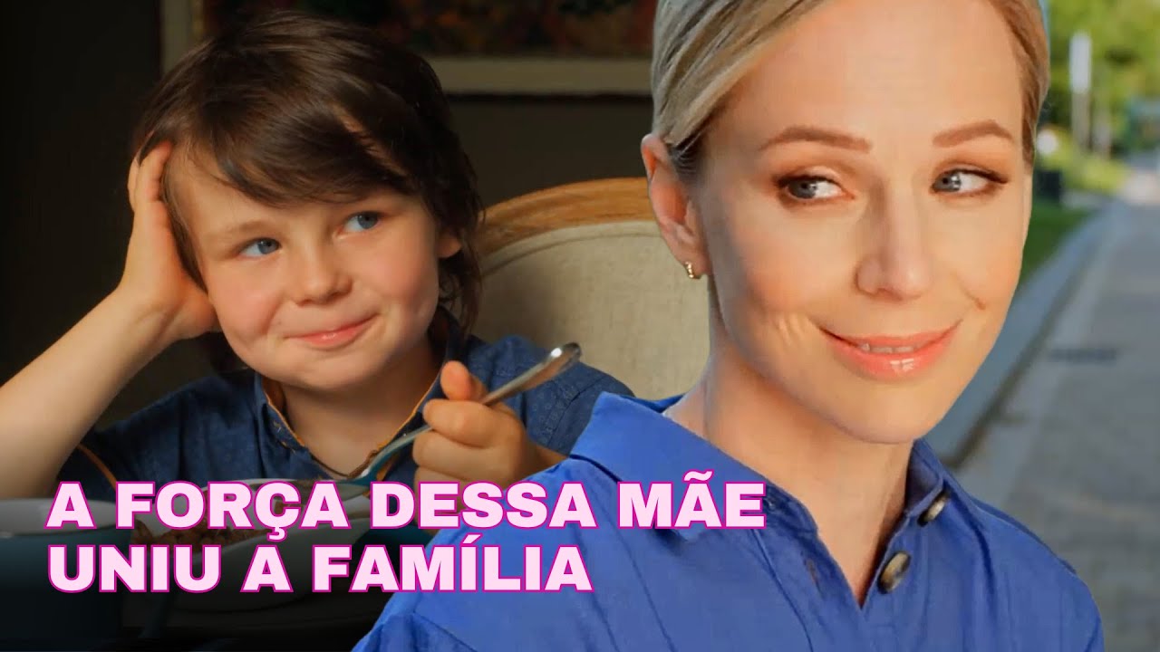A FOR&Ccedil;A DESSA M&Atilde;E UNIU A FAM&Iacute;LIA | AMOR DE M&Atilde;E | Drama - filmes e s&eacute;ries