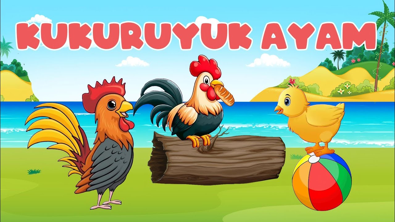 Lagu Anak Anak - Kukuruyuk - Kukuruyuk Begitulah Bunyinya - Ayam Kukuruyuk - Lagu Anak Indonesia
