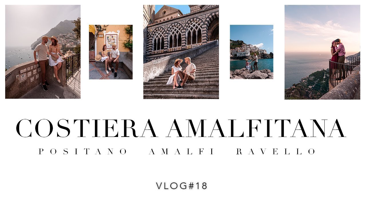 COSA VEDERE in Costiera Amalfitana in 3 GIORNI | Positano - Amalfi - Ravello | VLOG 18