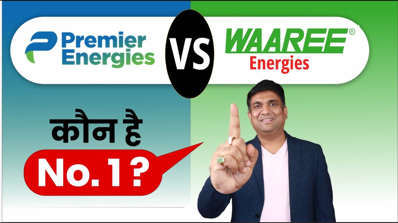 Premier Energies Share vs Waaree Energies Share | कौन है No. 1 ?