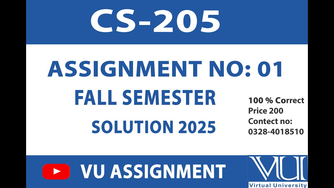 CS205 Assignment No 01 Solution 2025  Solution || BY VU ASSIGNMENT ||