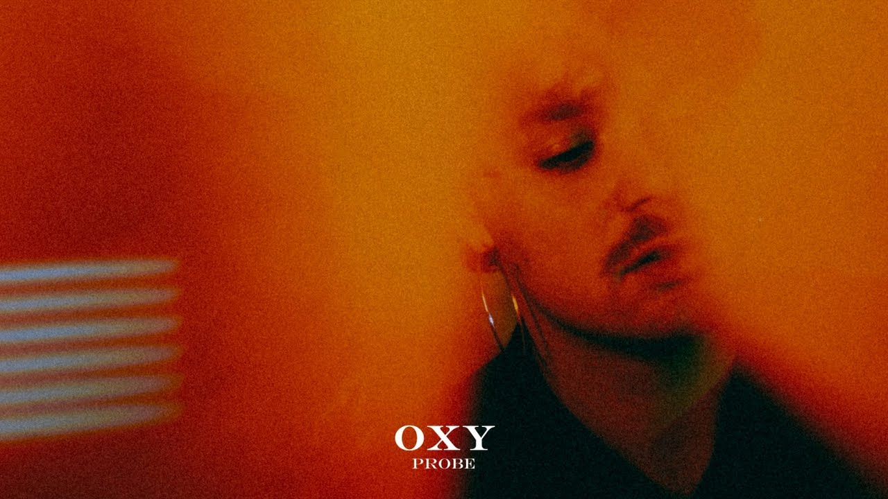 Oxy - Probe (Official Audio)