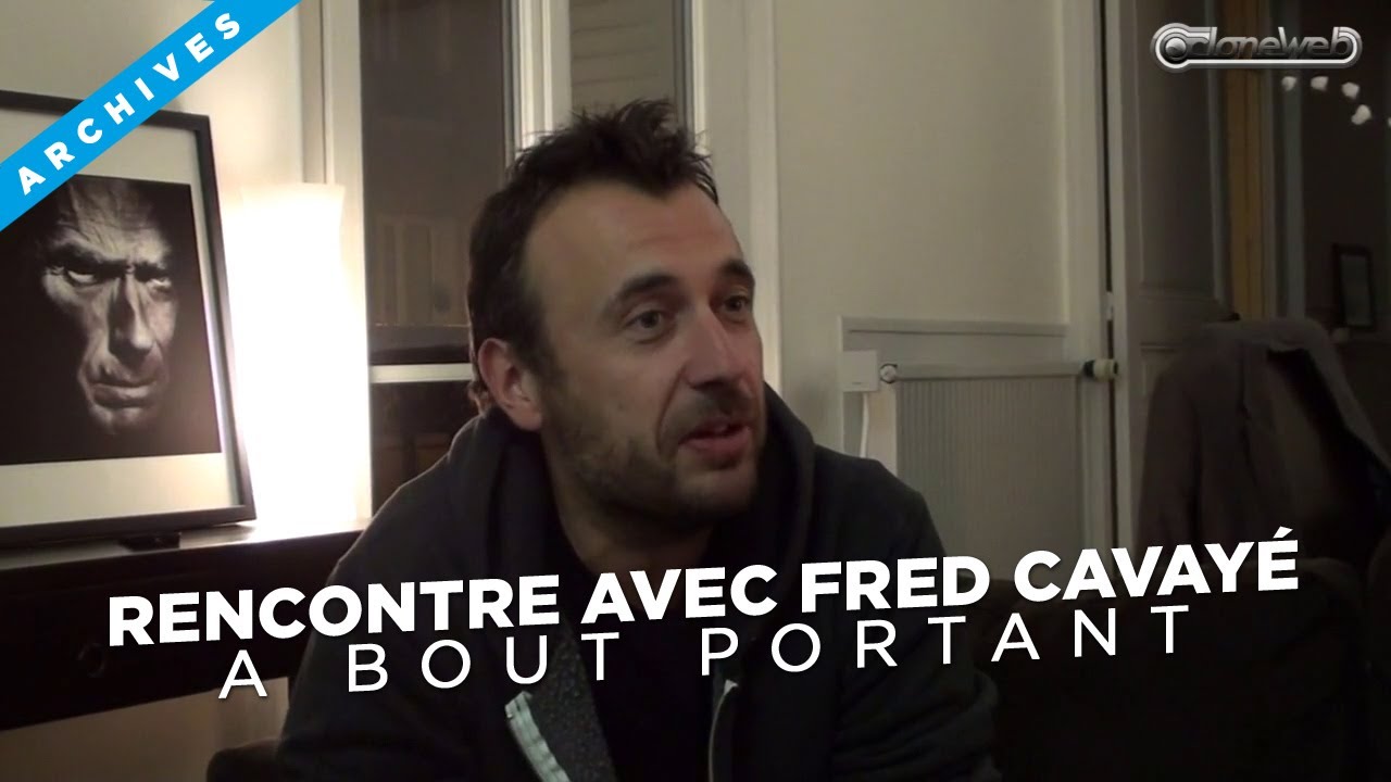 Rencontre avec Fred Cavay&eacute;, A Bout Portant [Archive - 2010]
