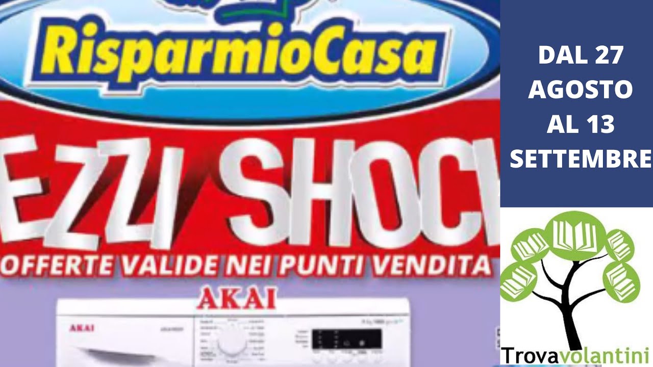 RISPARMIO CASA volantino dal 27 agosto al 13 settembre 2020