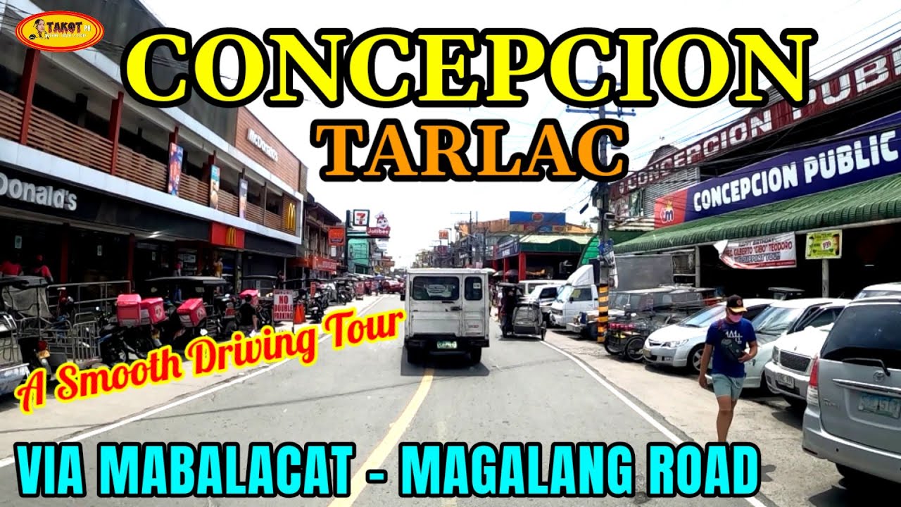 CONCEPCION TARLAC | VIA MABALACAT-MAGALANG ROAD