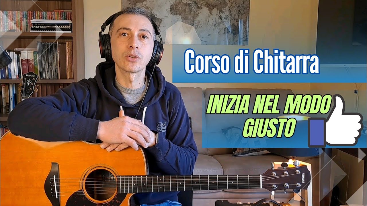 Il Corso Completo di Chitarra per Principianti Assoluti : Lezione 1