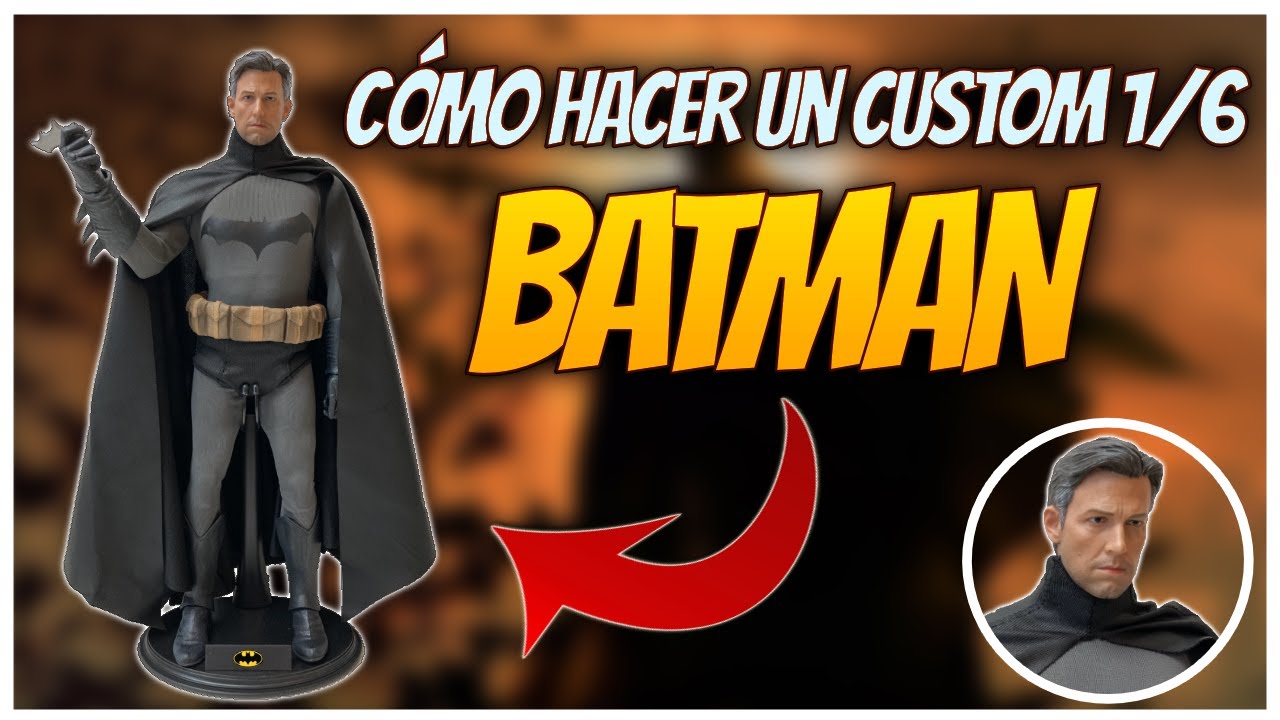 CÓMO HACER UN CUSTOM 1/6 DE BATMAN (Ben Affleck) | Batfleck
