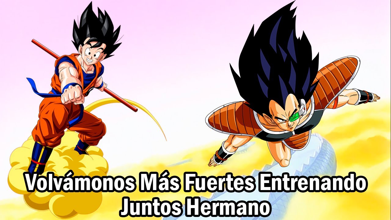 ¿QHPS Raditz iba con Goku a entrenar con Kaiosama? (Fan-fic)-Parte 1