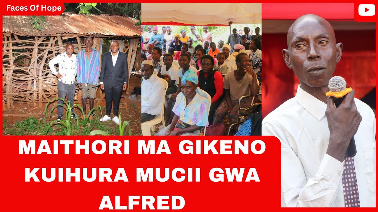 MAITHORI MA GIKENO KUIHURA MUCII GWA ALFRED