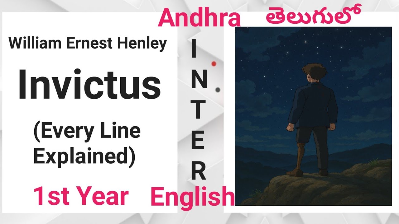 Invictus poem in Telugu I new AP Inter First Year English Unit 2 Metamorphosis