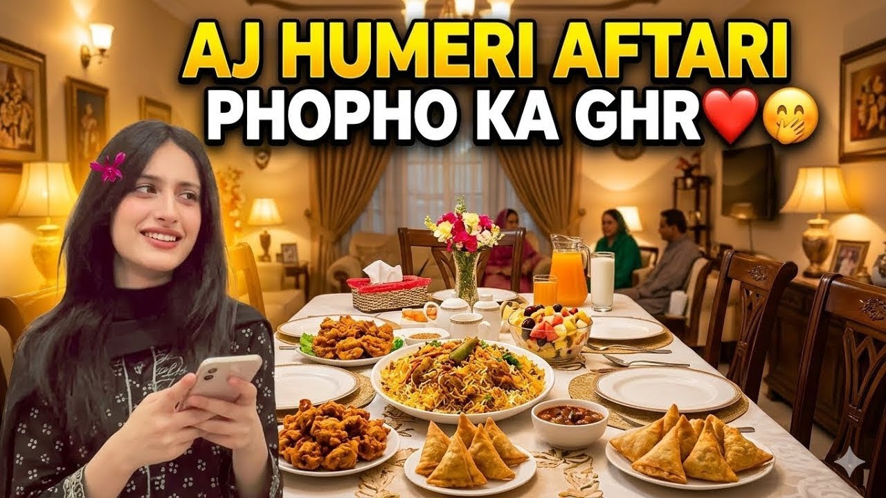 AJ HUMERI AFTARI PHOPHO KA GHR ❤️🤭