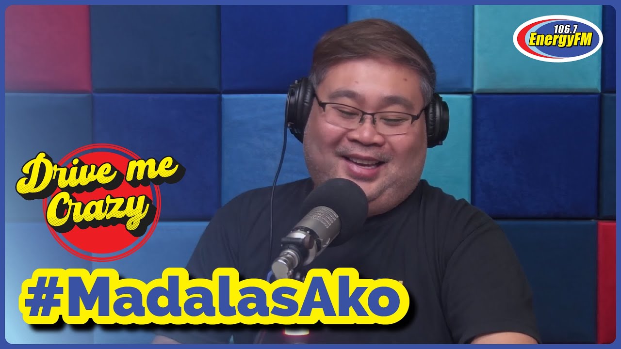 #MadalasAko SUMUBO... NG ULAM! | DRIVE ME CRAZY
