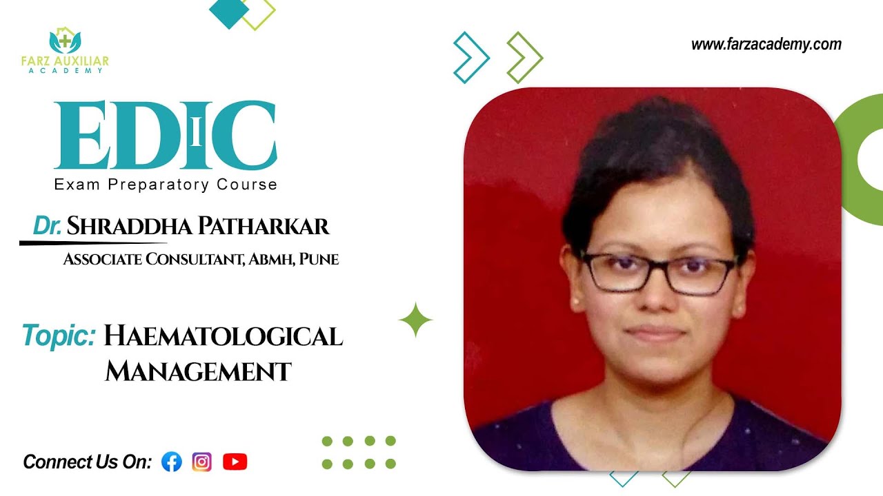 EDIC - I Course | Haematological Management | Dr. Shraddha Patharkar | 20 Jan 2026 | Short Video
