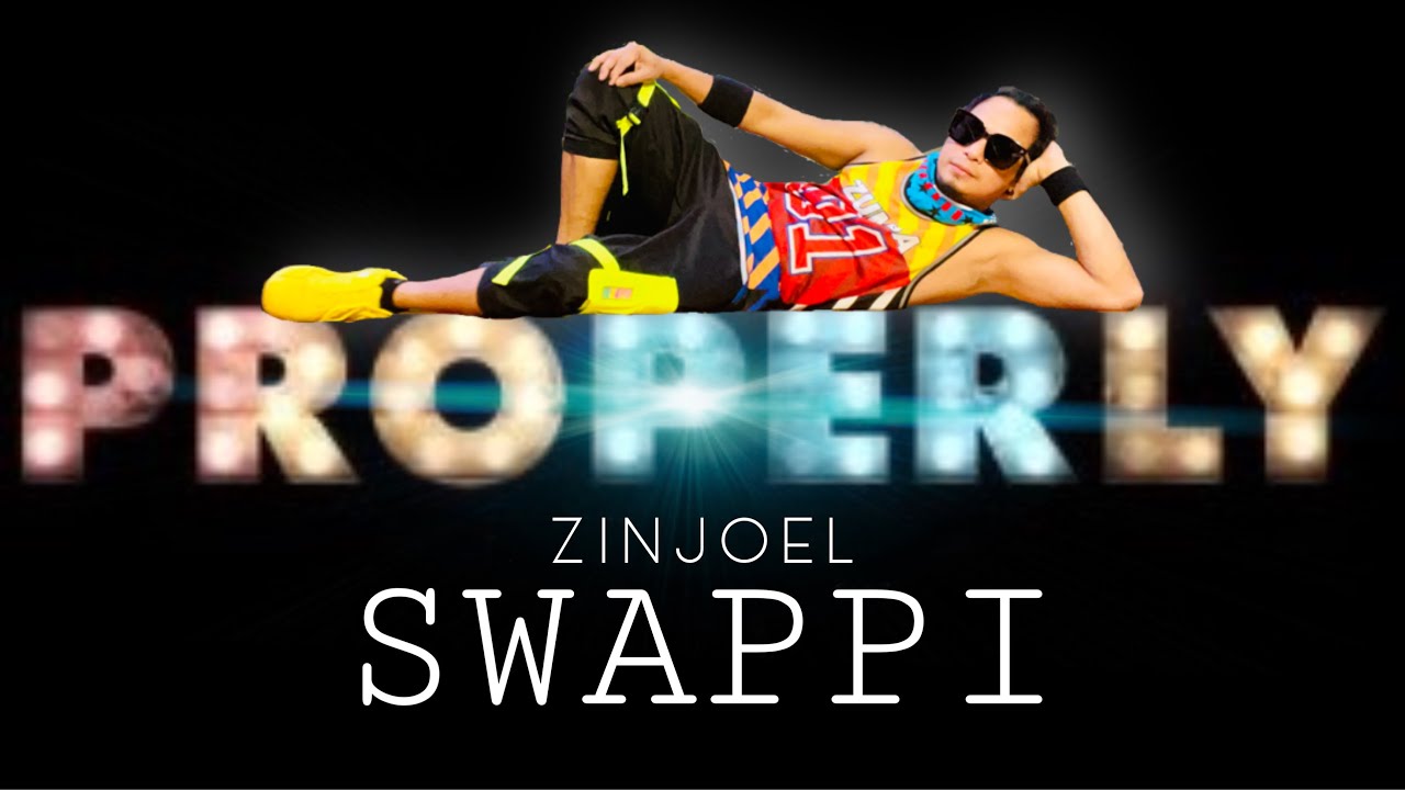PROPERLY | Swappi | ZUMBA | Soca |Choreography by:ZIN JOEL