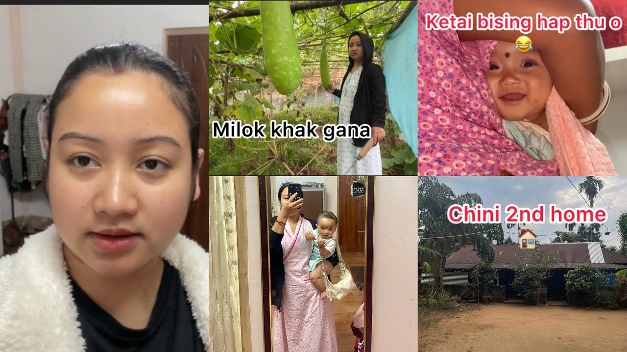 Chini nog🏠tong jakya bolong wng sokha🫣// Baby ni kwtal kwtal tong mung rok🤭// vlog 2025