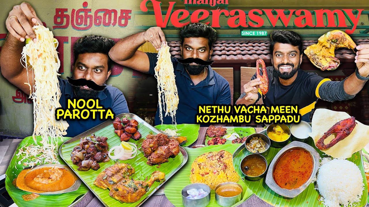 Nool Parotta, வஞ்சரம் மீன் 50-50 & நேத்து வச்ச மீன் குழம்பு !! Thanjai Veeraswamy Restaurant Chennai