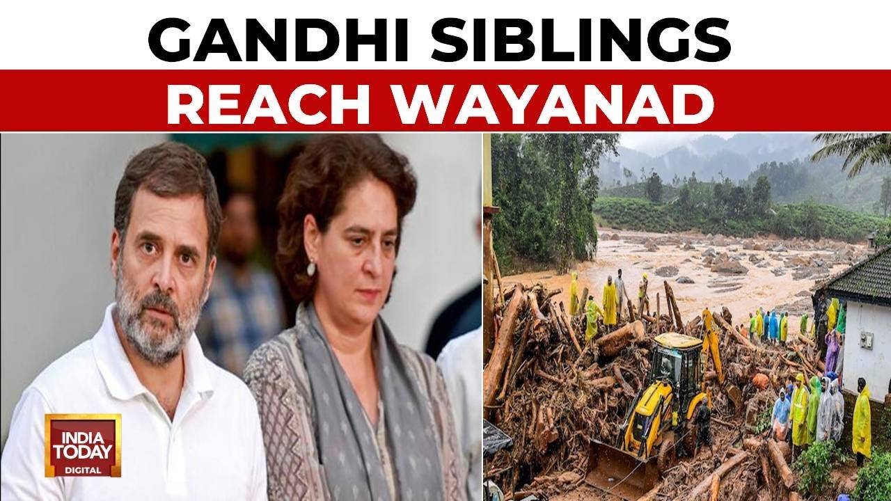 Rahul & Priyanka Gandhi Reach Wayanad | Death Toll In Landslide Mounts To Over 250