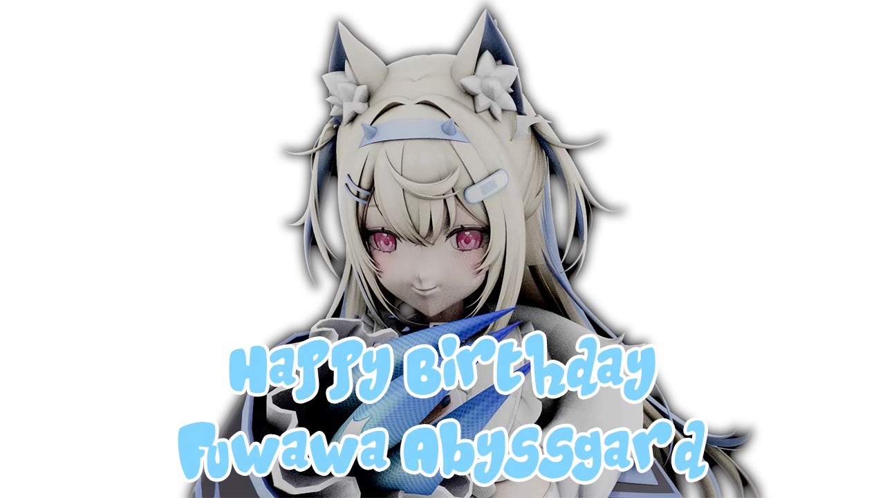 Happy Birthday Fuwawa Abyssgard #fwmcwww