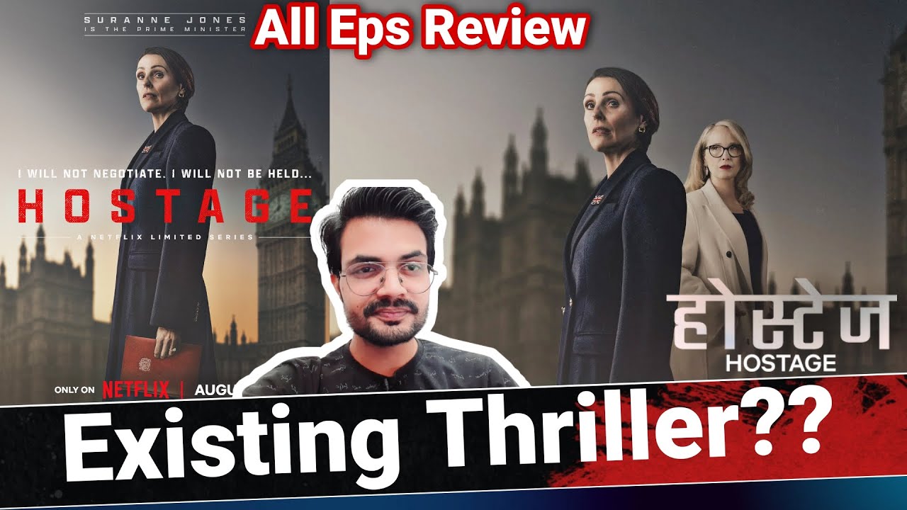 Hostage REVIEW by NiteshAnand | All Episodes REVIEW | Hindi Dubbed | Netflix Series