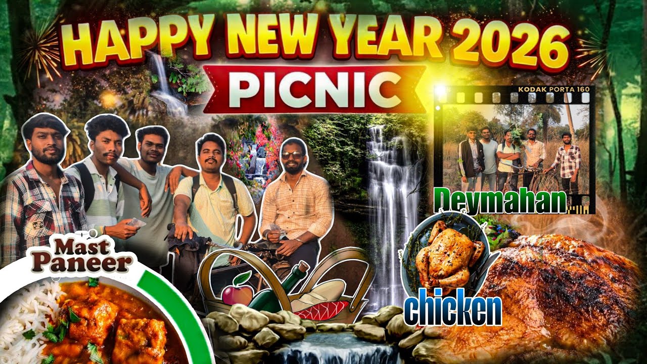 Happy New Year 2026 Picnic 🎉 | Chheliamal  Deymahan Masti, Paneer & Chicken | Best Picnic Vlog