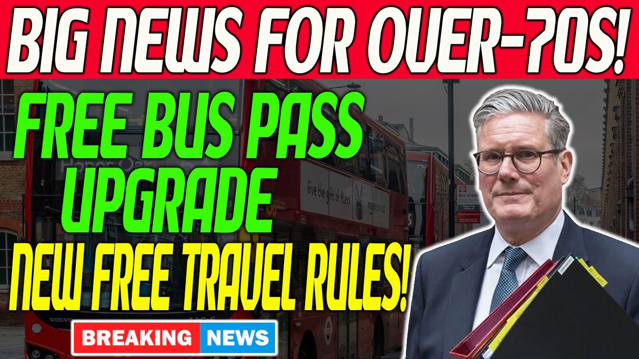 UK Free Bus Pass Rules Changing 2025 &ndash; Over-70s Must Know This!
