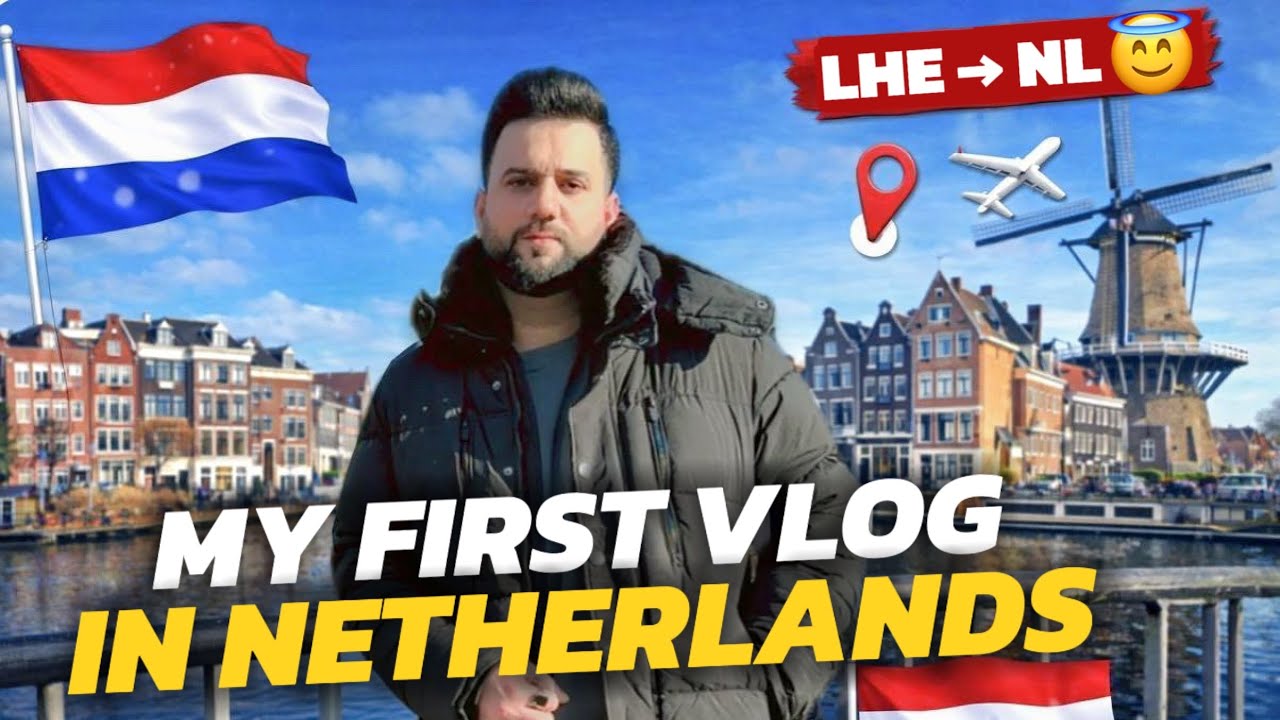 Hello From the Netherlands 🇳🇱 | 1st Vlog: Desi Life → Dutch Life – Mohsin Sultan