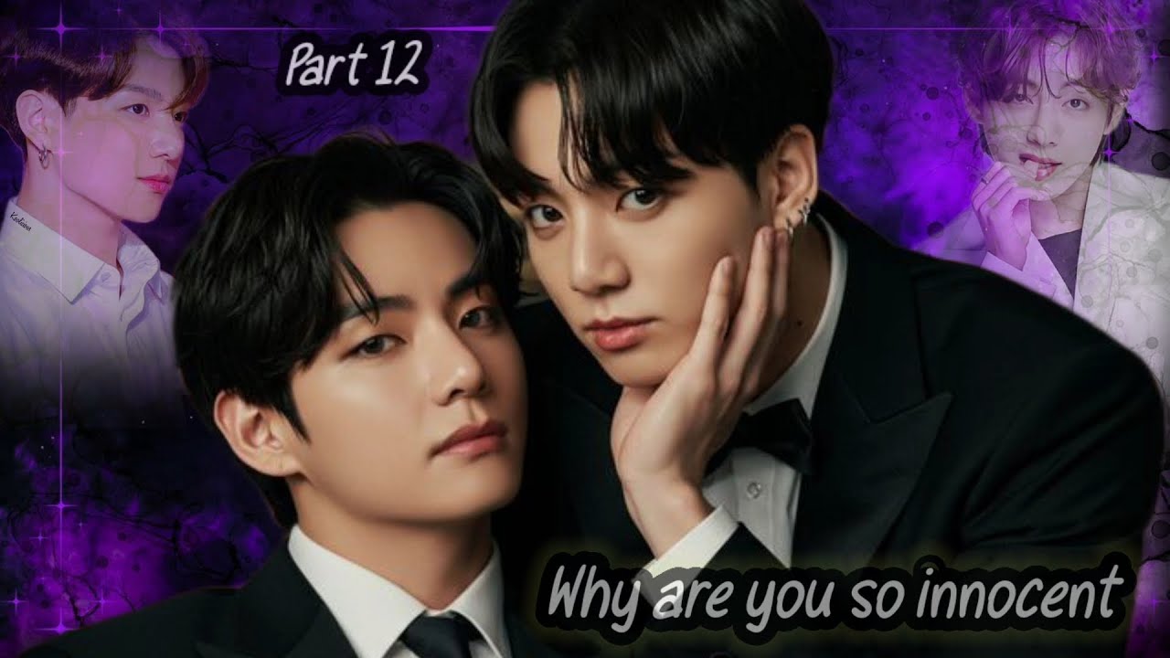 💖Why are you so innocent💖 Part 12💗hindi dubbing #taekooklover #taekookff #btsff @btsbiggestfans5424 