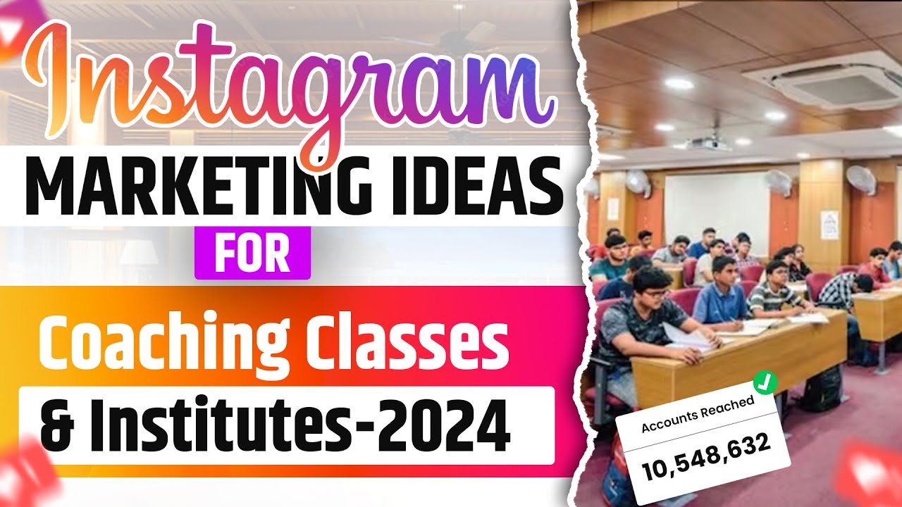 Instagram & Facebook marketing for Coaching Classes & Educational Institute 2024