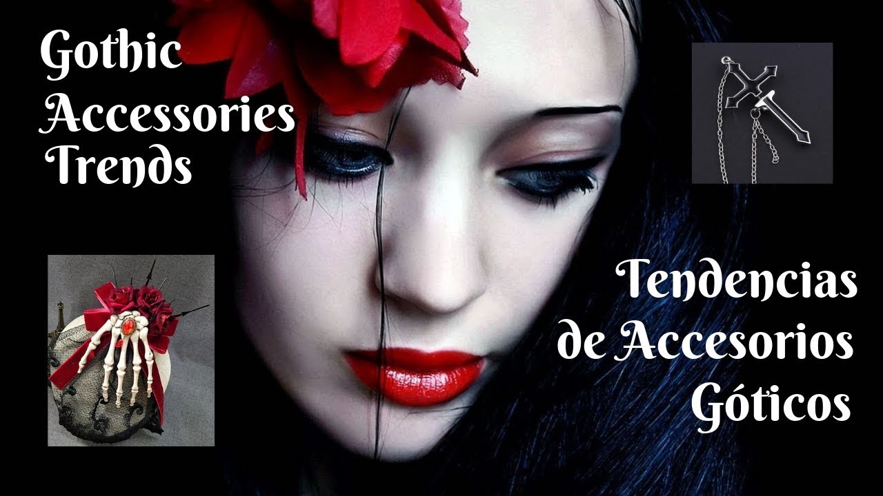 Tendencias Accesorios Goticos/Ghotics accesories Trends