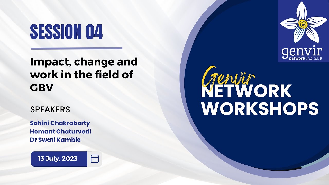GenViR Network Workshop | Session 04 | Impact, change and work in the field of GBV