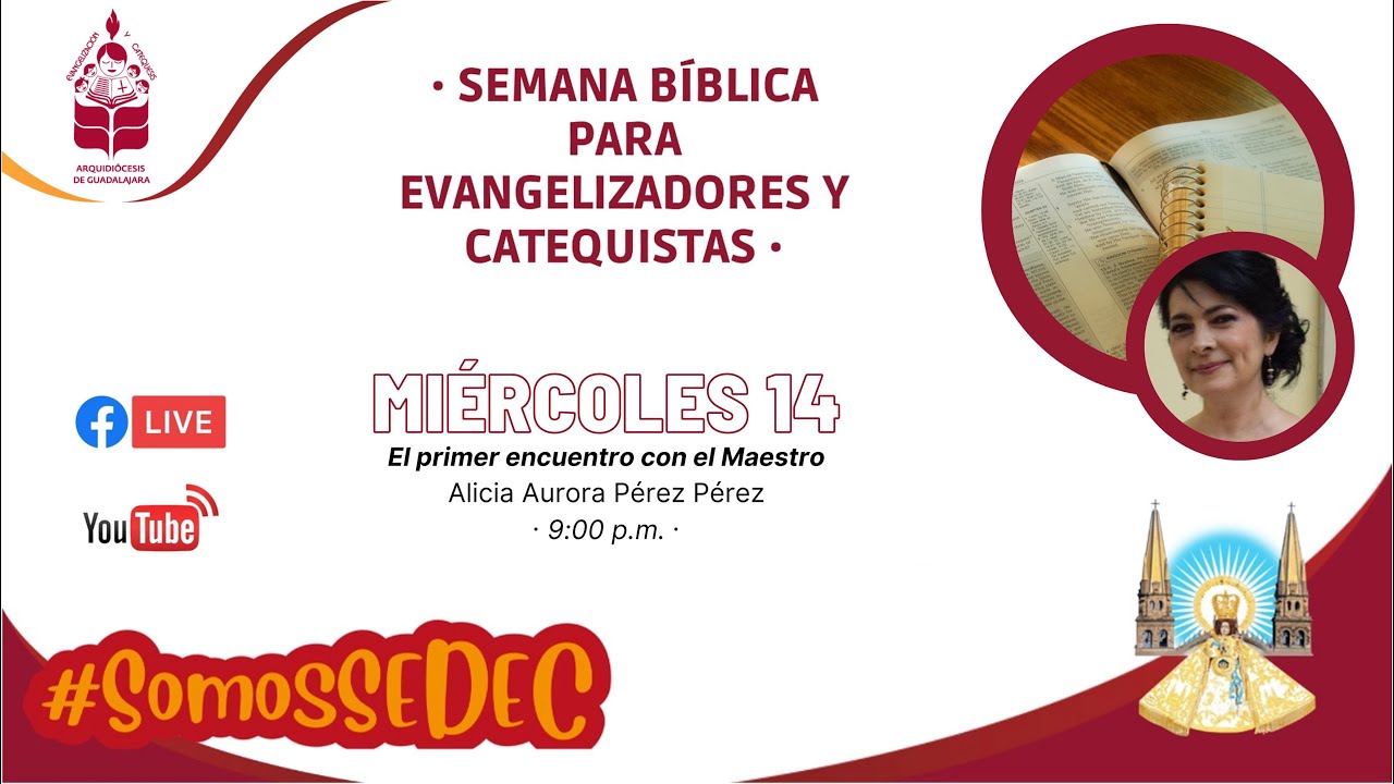 “El primer encuentro con el Maestro” ● #SemanaBíblica2022