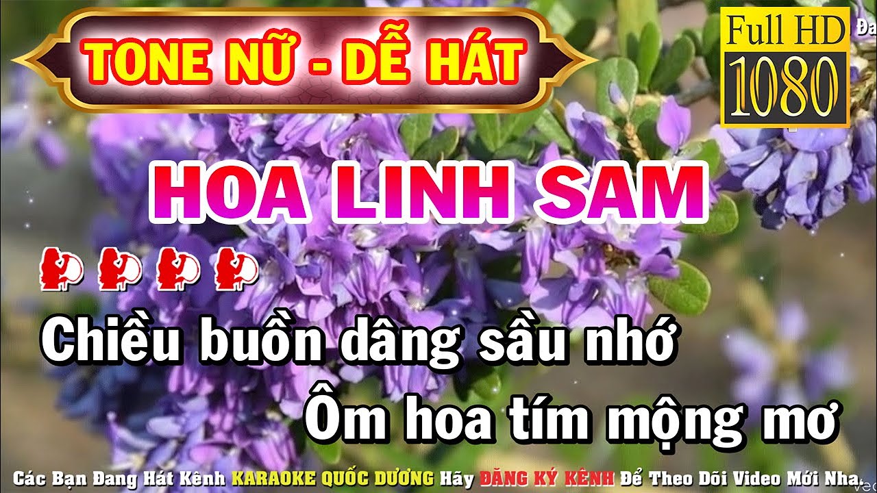 KARAOKE HOA LINH SAM TONE NỮ (A#M) NHẠC SỐNG - PHỐI MỚI DỄ HÁT