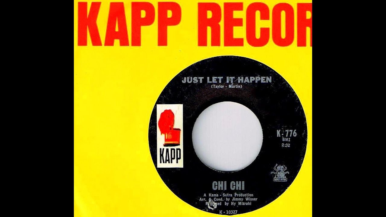 Chi Chi - JUST LET IT HAPPEN  (1966)