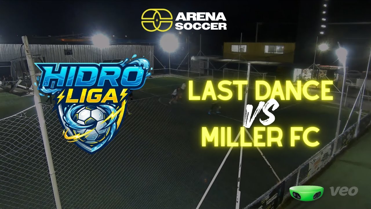 Last Dance vs Miller FC - Hidroliga Ascenso 2026