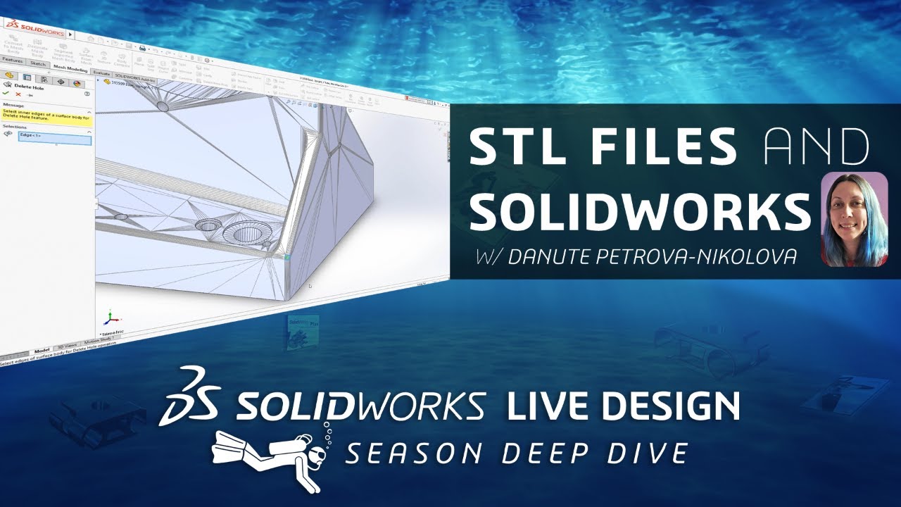 STL Survival Guide for SOLIDWORKS Users - SOLIDWORKS LIVE Design